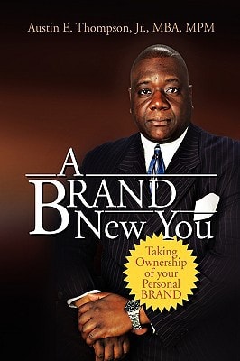 A Brand New You Taking Ownership of Your Personal BRAND
