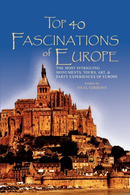 Top 40 Fascinations of Europe