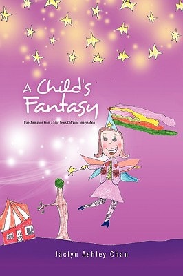 A Child's Fantasy Transformation from a Four Years Old Vivid Imagination