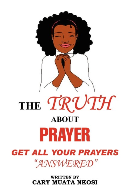The Truth about Prayer
