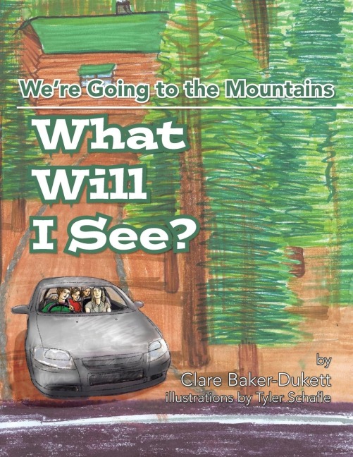 What Will I See?: We're Going to the Mountain
