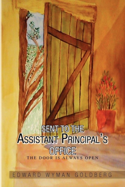 Sent to the Assistant Principals Office