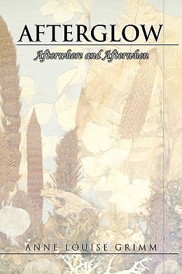 Afterglow Afterwhere and Afterwhen