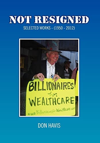 Not Resigned Selected Works (1950-2010)