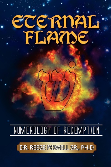 Eternal Flame: Numerology of Redemption