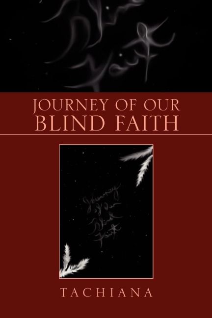 Journey of Our Blind Faith