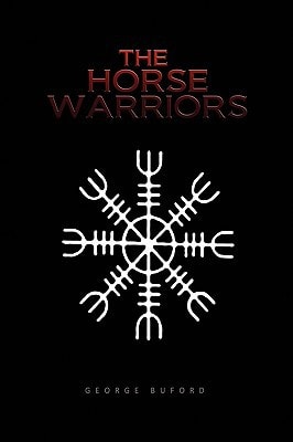 The Horse Warriors