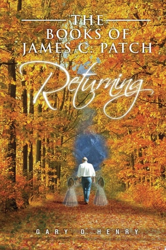 The Books of James C. Patch Returning