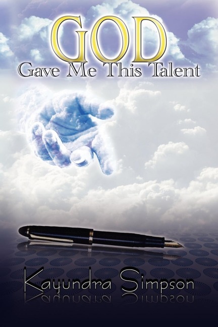God Gave Me This Talent