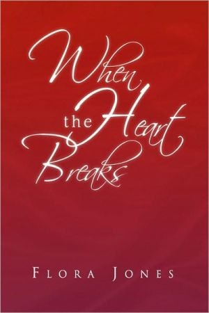 When the Heart Breaks