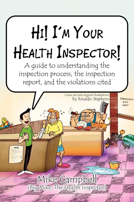 Hi! Im Your Health Inspector!
