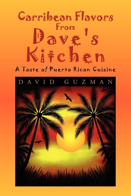 Carribean Flavors from Daves Kitchen