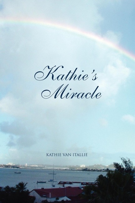 Kathies Miracle