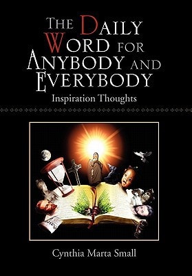 The Daily Word for Anybody and Everybody Inspiration Thoughts