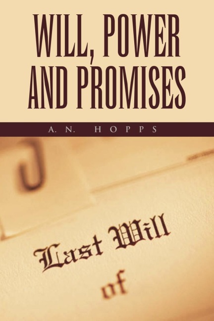 Will, Power and Promises