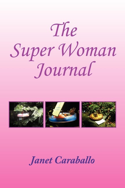 The Super Womans Journal for Managing Your Day