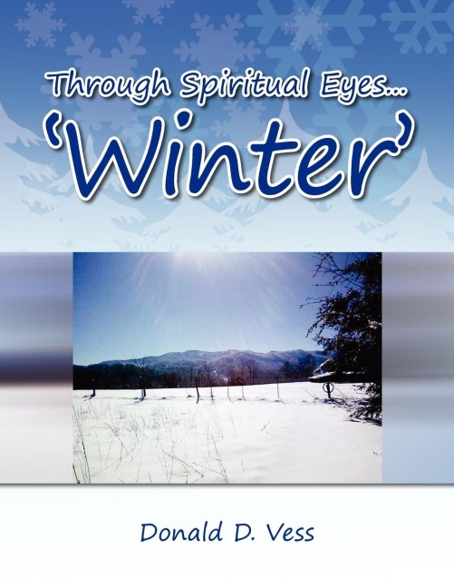 Through Spiritual Eyes.Winter