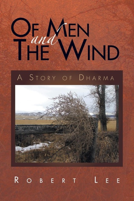 Of Men and the Wind: A Story of Dharma