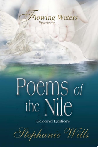 Flowing Waters Presents.Poems of the Nile