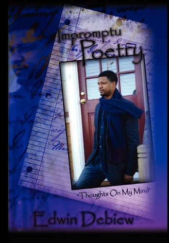 Impromptu Poetry ''Thoughts on My Mind''