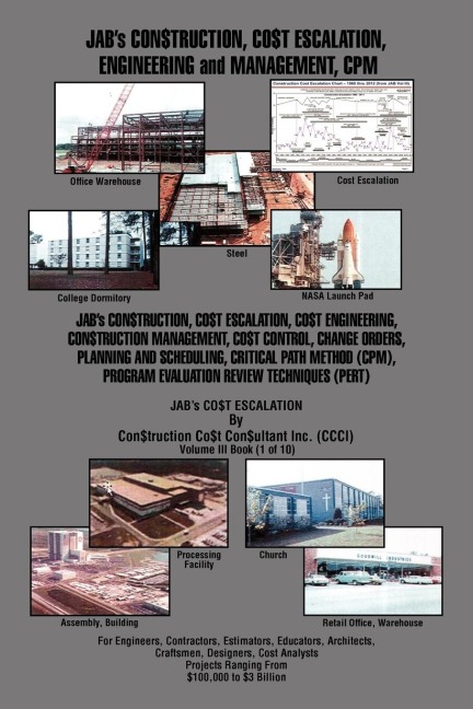 JABs CON$TRUCTION, CO$T ESCALATION, ENGINEERING and MANAGEMENT, CPM