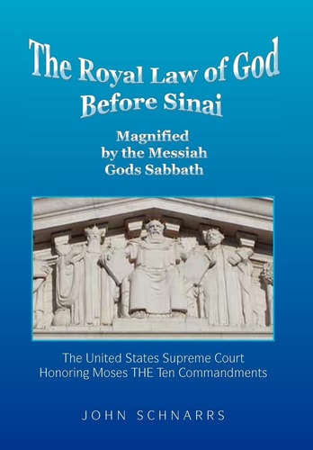 The Royal Law of God Before Sinai Magnified by the Messiah Gods Sabbath