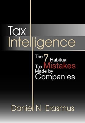 Tax Intelligence The 7 Habitual Tax Mistakes Made by Companies