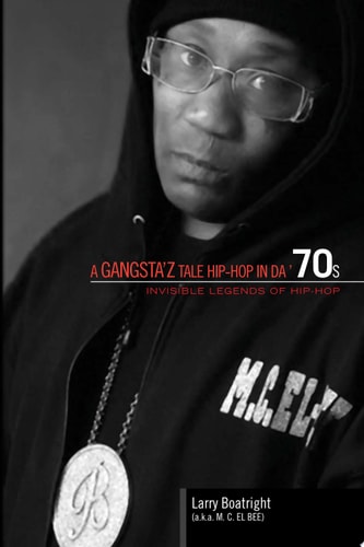 A Gangsta'z Tale Hip-Hop in Da '70s