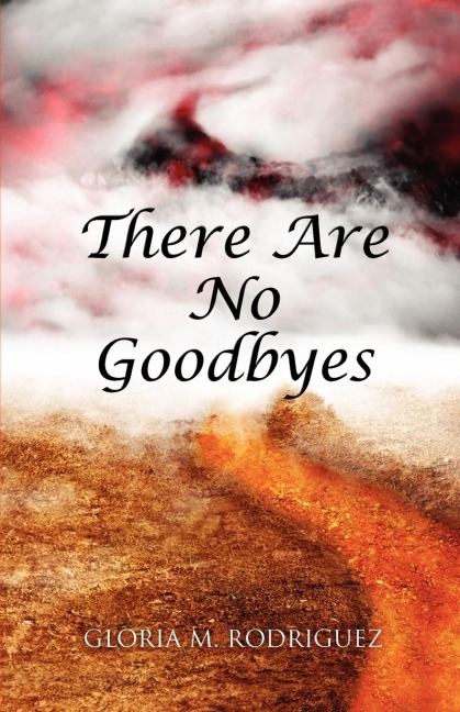There Are No Goodbyes