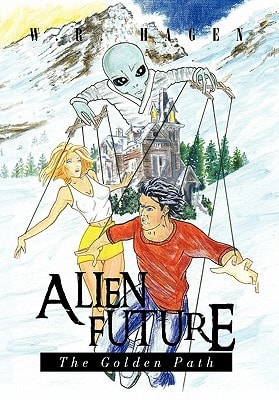 Alien Future The Golden Path