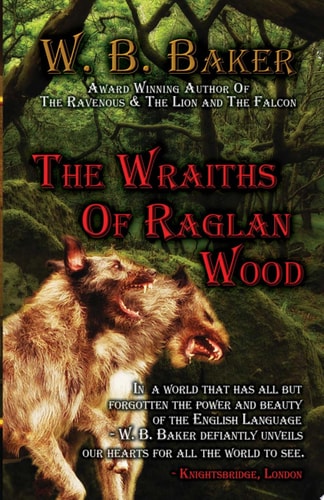 The Wraiths of Raglan Wood