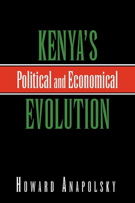 Kenyas Political and Economical Evolution