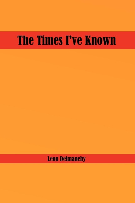 The Times Ive Known