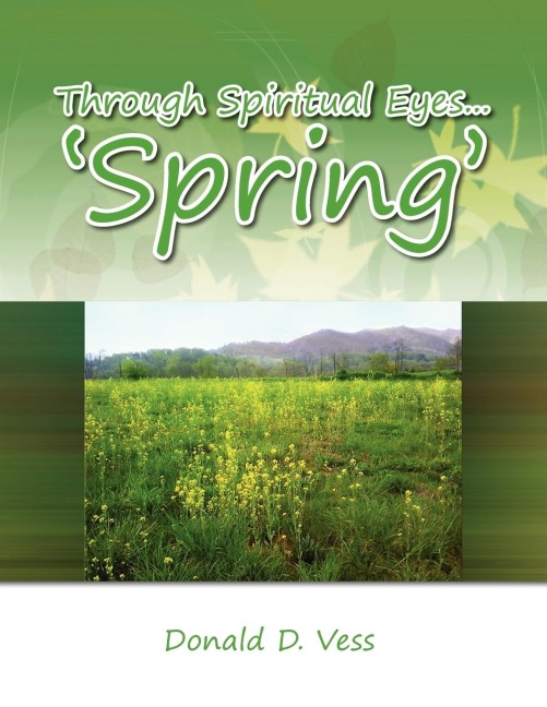 Through Spiritual Eyes.Spring