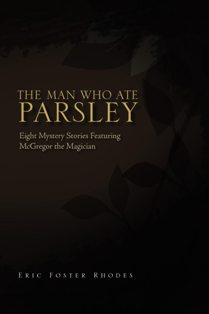 The Man Who Ate Parsley