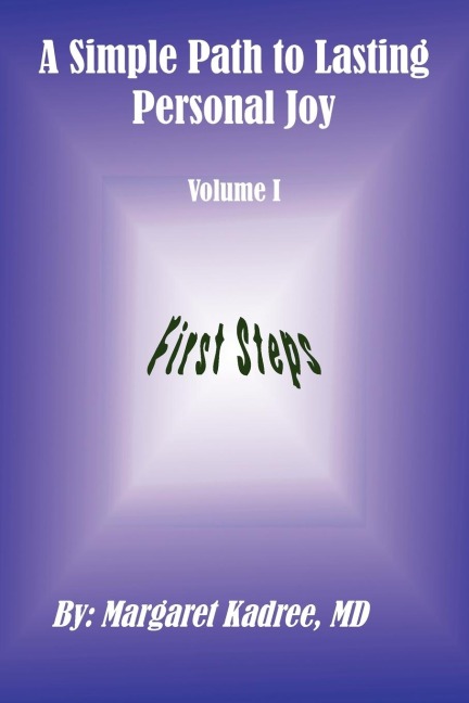A Simple Path to Lasting Personal Joy