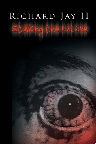 Stalking the Evil Eye