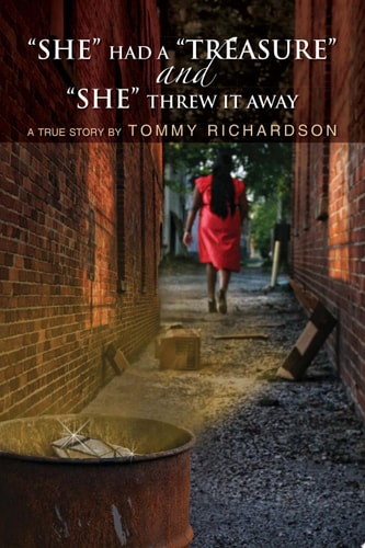 She Had a "Treasure" and "She" Threw It Away