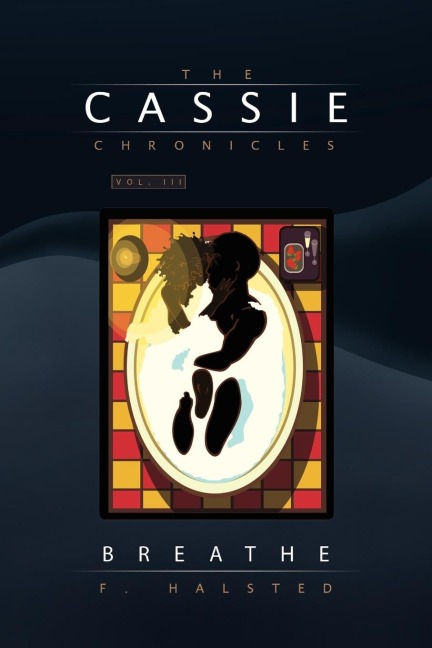 The Cassie Chronicles, Vol. III