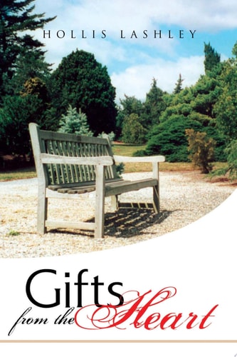 Gifts from the Heart Poems and Inspirational Writings
