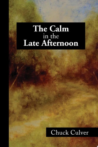 The Calm in the Late Afternoon