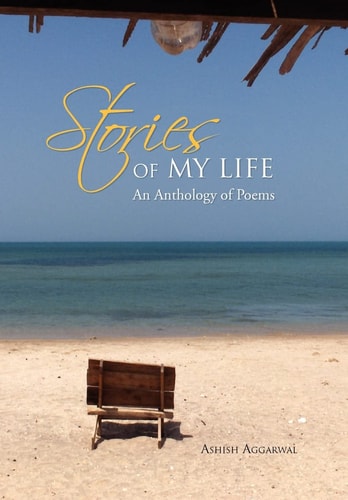 Stories of My Life An Anthology of Poems