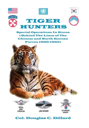 Tiger Hunters Airborne and Ground Special Operations