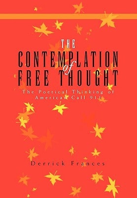 The Contemplation of Free Thought The Poetical Thinking of American Call 911