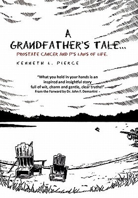 A Grandfather's Tale Prostrate Cancer and P's Laws of Life