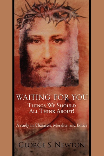 Waiting for You: Things We Should All Think About!