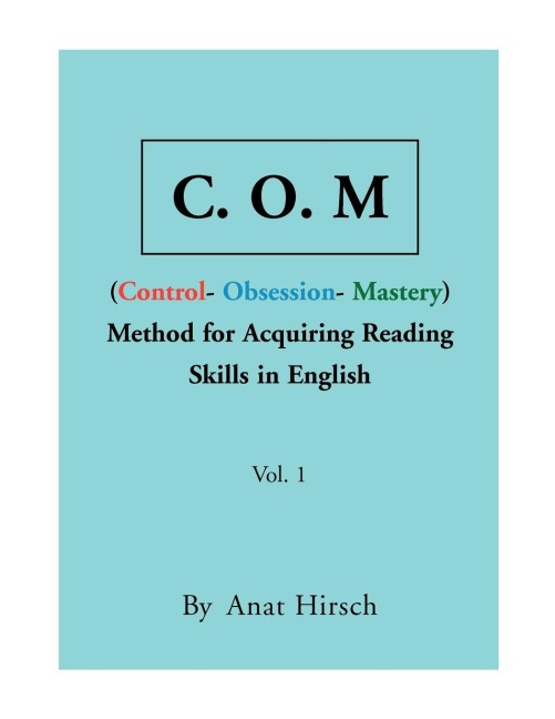 C. O. M Method for Acquiring Reading Skills in English - Vol. 1
