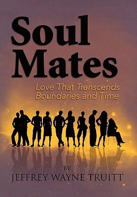 Soul Mates Love That Transcends Boundaries and Time