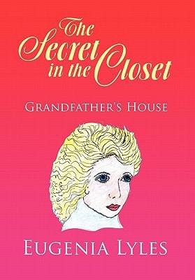 The Secret in the Closet Grandfather's House