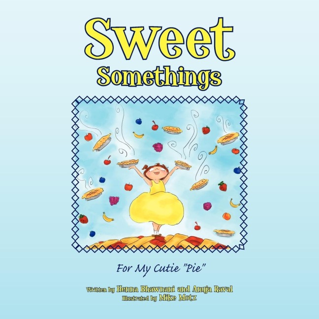 Sweet Somethings: For My Cutie Pie